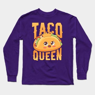 Taco Queen Cute Long Sleeve T-Shirt